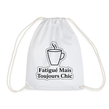 Fatigué Mais Toujours Chic Café - Sac de sport léger - blanc - Devant