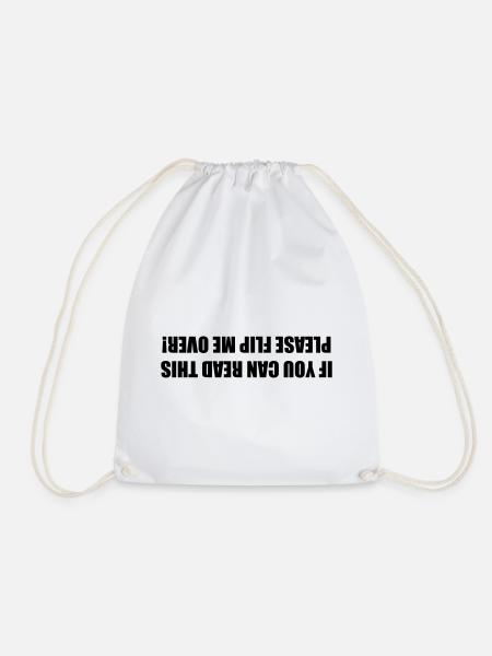 If you can read this, please turn me around # - Drawstring Bag - white