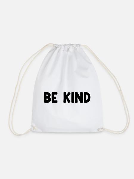 Be Kind - Turnbeutel - Weiß