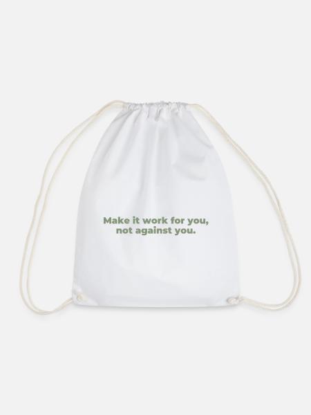 make it work for you sage - Turnbeutel - Weiß