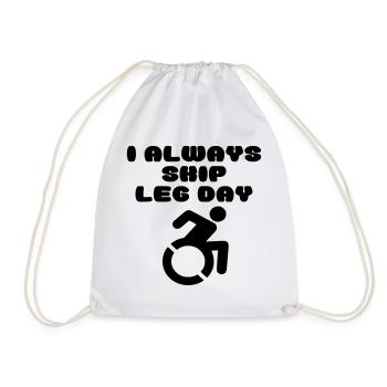 A wheelchair user skips legs day # - Drawstring Bag - white - Front