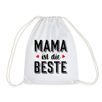 Mama ist die Beste – Geschenk zum Muttertag 2023 - Turnbeutel - Weiß - Vorne