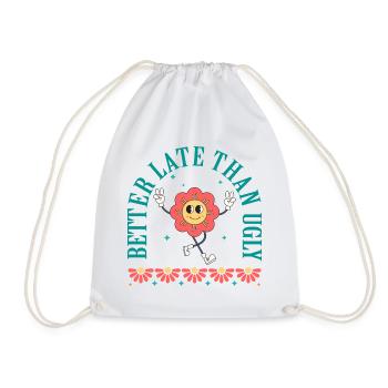 Mieux vaut tard que moche - Sac de sport léger - blanc - Devant