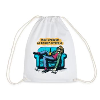 Wake Up Drunk Go To Sleep Fucked Up Funny Sayings - Drawstring Bag - white - Front