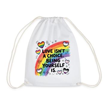 Pride Month LGBT – Liebe ist keine Wahl. Du zu sein - Turnbeutel - Weiß - Vorne