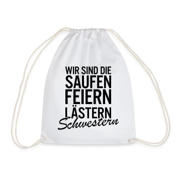 Wir sind die Laesterschwestern Shirt - Turnbeutel - Weiß - Vorne