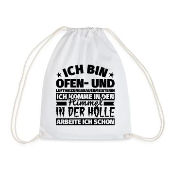 Ofen- und Luftheizungsbauermeisterin Geschenk lust - Turnbeutel - Weiß - Vorne