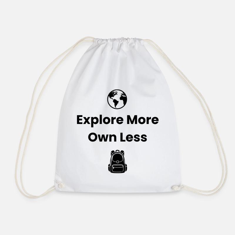 Explore More, Own Less – Adventure Shirt - Drawstring Bag - white
