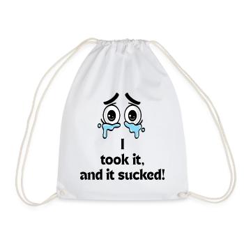 I Took It And It Sucked Funny Photography Print - Drawstring Bag - white - Front