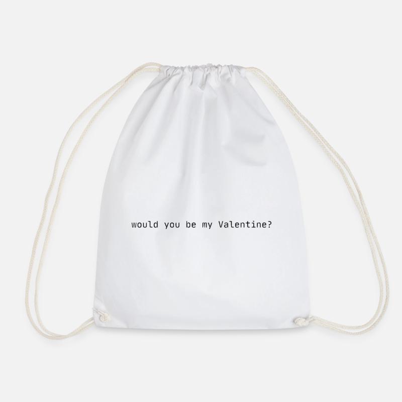 Would you be my Valentine? - Drawstring Bag - white