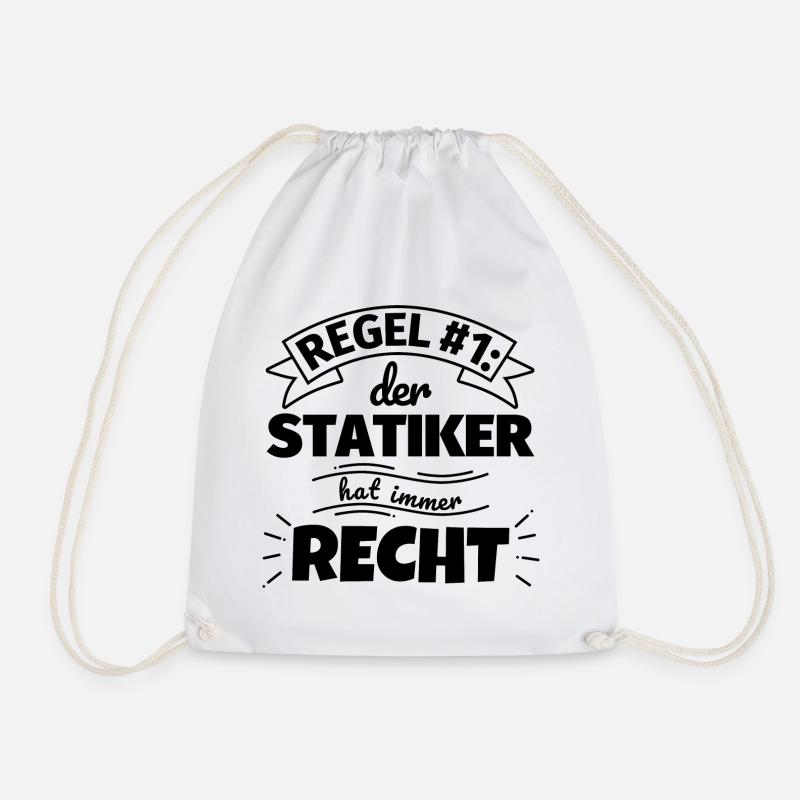Statiker Geschenke – Hat immer Recht - Turnbeutel - Weiß