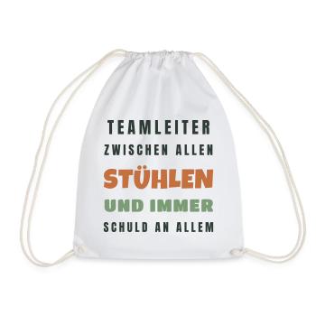 Teamleiter Zwischen allen Stühlen - Büro Humor - Turnbeutel - Weiß - Vorne