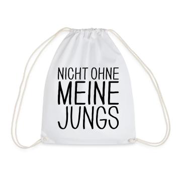 Nicht ohne meine Jungs - Turnbeutel - Weiß - Vorne