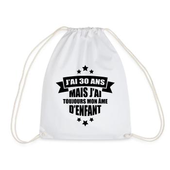 j'ai 30 ans mais j'ai toujours mon âme d'enfant - Sac de sport léger - blanc - Devant