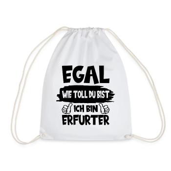 ERFURT EGAL WIE TOLL DU BIST ICH BIN ERFURTER - Turnbeutel - Weiß - Vorne
