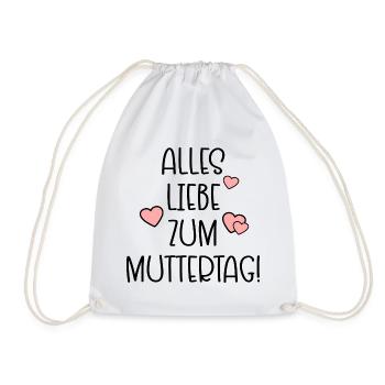 Alles Liebe zum Muttertag - MUTTERTAGSSPRÜCHE - Turnbeutel - Weiß - Vorne