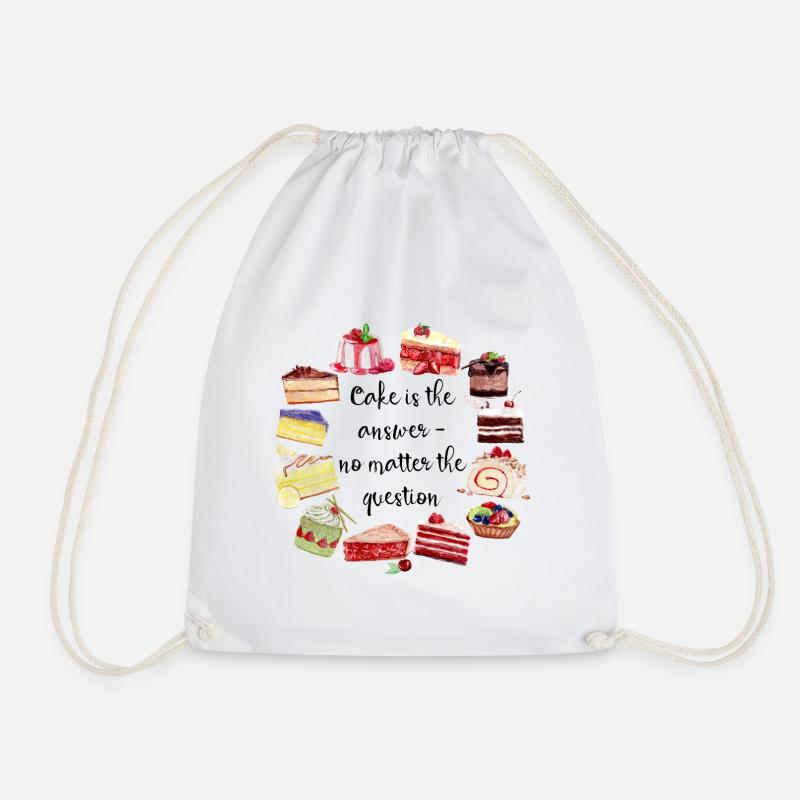Cake Is The Answer No Matter The Question - Turnbeutel - Weiß