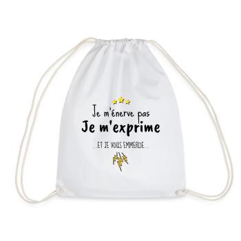 Je m'énerve pas je m'exprime - Sac de sport léger - blanc - Devant