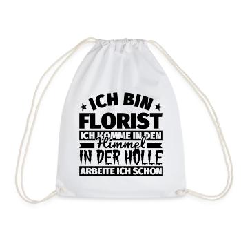 Florist Geschenk lustig Himmel Hölle - Turnbeutel - Weiß - Vorne