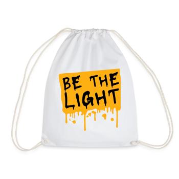 Be The Light Motivierend Positivität Spruch Logo - Turnbeutel - Weiß - Vorne