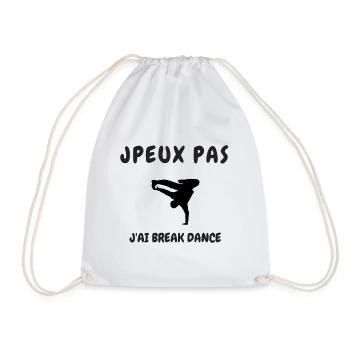 JPEUX PAS J'AI BREAK DANCE - Sac de sport léger - blanc - Devant