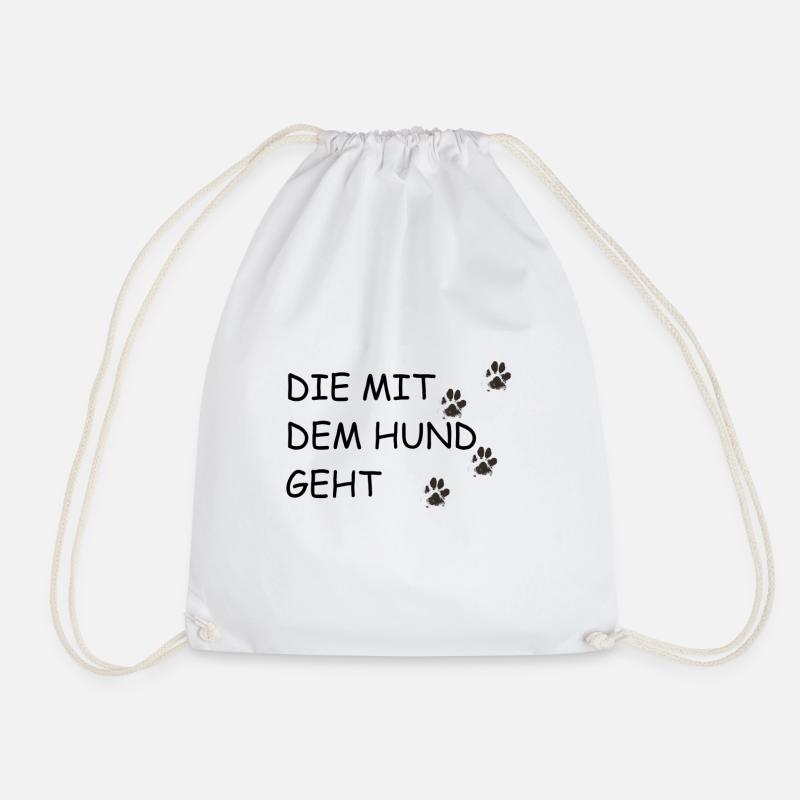 Hunde Spruch | DIE MIT DEM HUND GEHT - Turnbeutel - Weiß