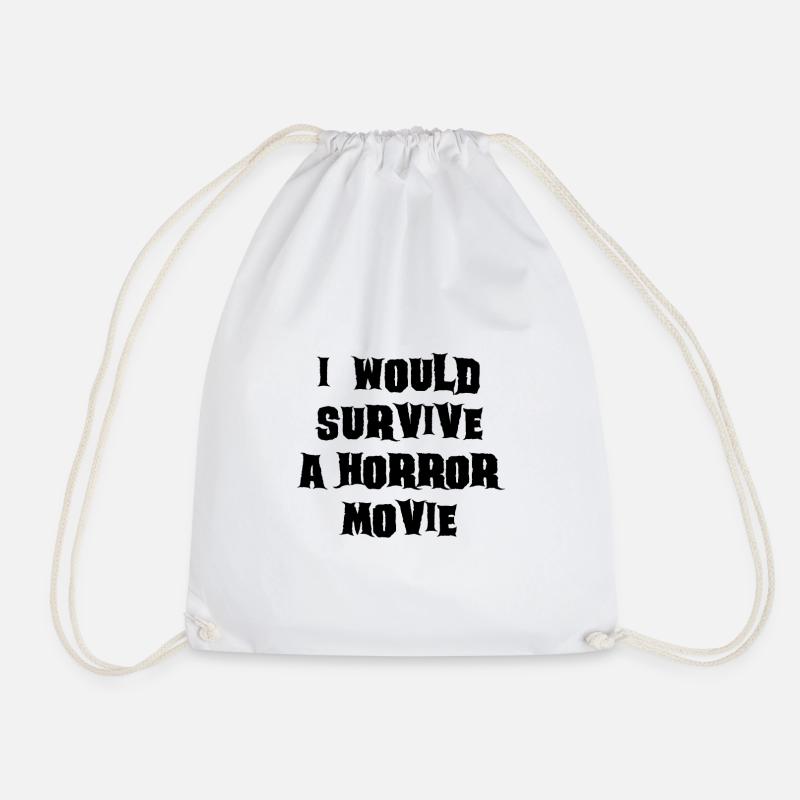 I would survive a horror movie - Drawstring Bag - white