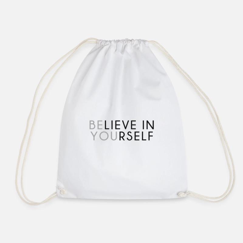 Believe in Yourself - Drawstring Bag - white