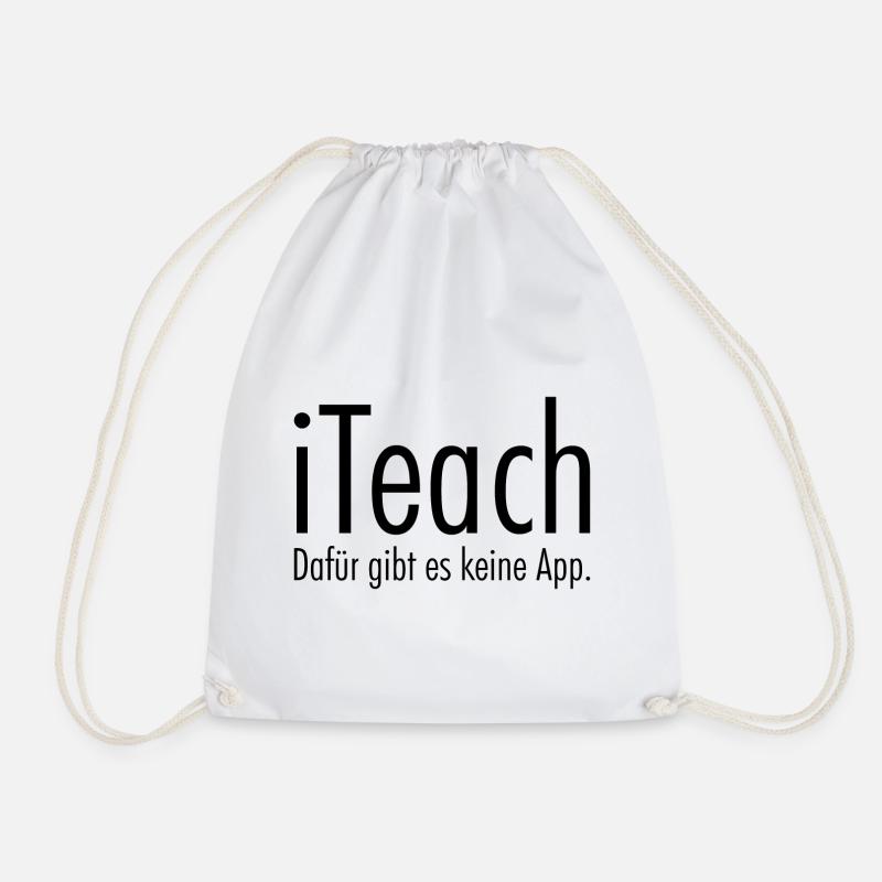 iTeach dafuer gibt es keine App Geschenk - Turnbeutel - Weiß