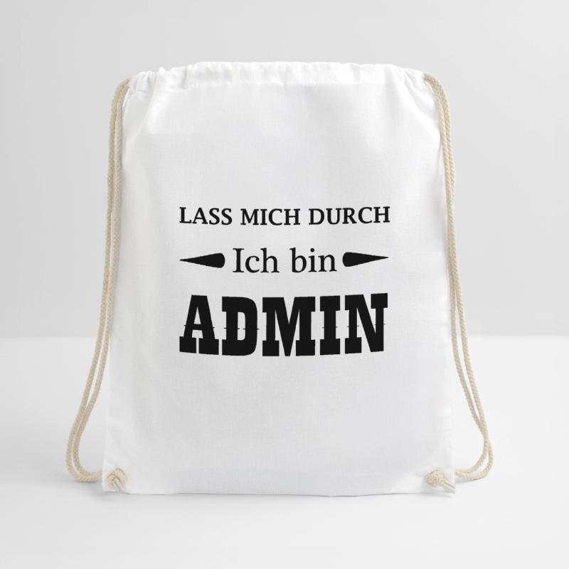 Lass mich durch ich bin admin Geschenk Code Turnbeutel