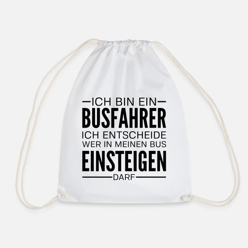 Busfahrer Omnibus Reisebus Geschenk Spruch - Turnbeutel - Weiß