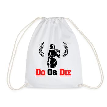 Do Or Die - Sport und Fitness - Workout Gym - Turnbeutel - Weiß - Vorne