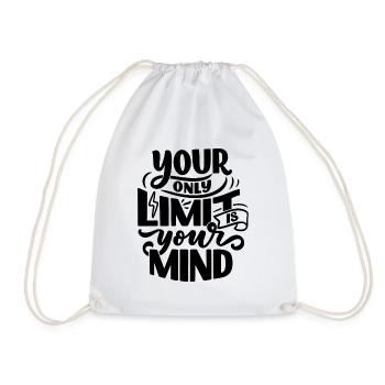 YOUR ONLY LIMIT IS YOUR MIND - Turnbeutel - Weiß - Vorne