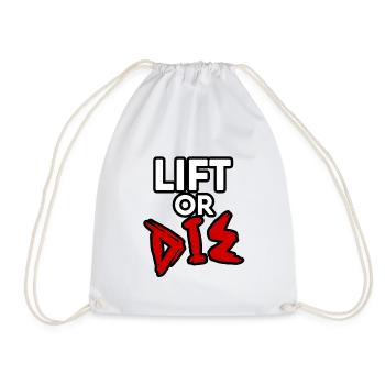 Lift or Die Word Design - Motivational Fitness Art - Drawstring Bag - white - Front