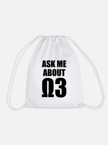 Ask Me About Omega 3 - Turnbeutel - Weiß