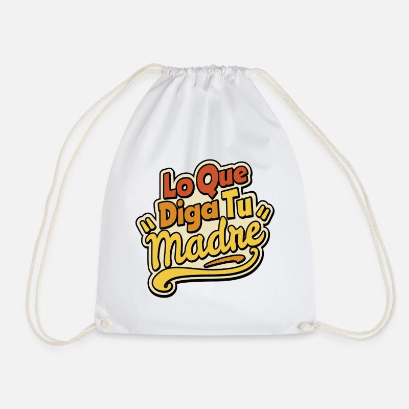 Whatever your mother says - Drawstring Bag - white