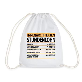 Innenarchitekten Innenarchitektur Lustige Spruch - Turnbeutel - Weiß - Vorne