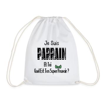 Je Suis Parrain Et Toi Quel Est Ton Super Pouvoir - Sac de sport léger - blanc - Devant
