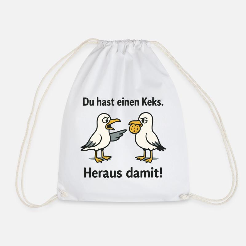 Du hast einen Keks Heraus damit - Turnbeutel - Weiß