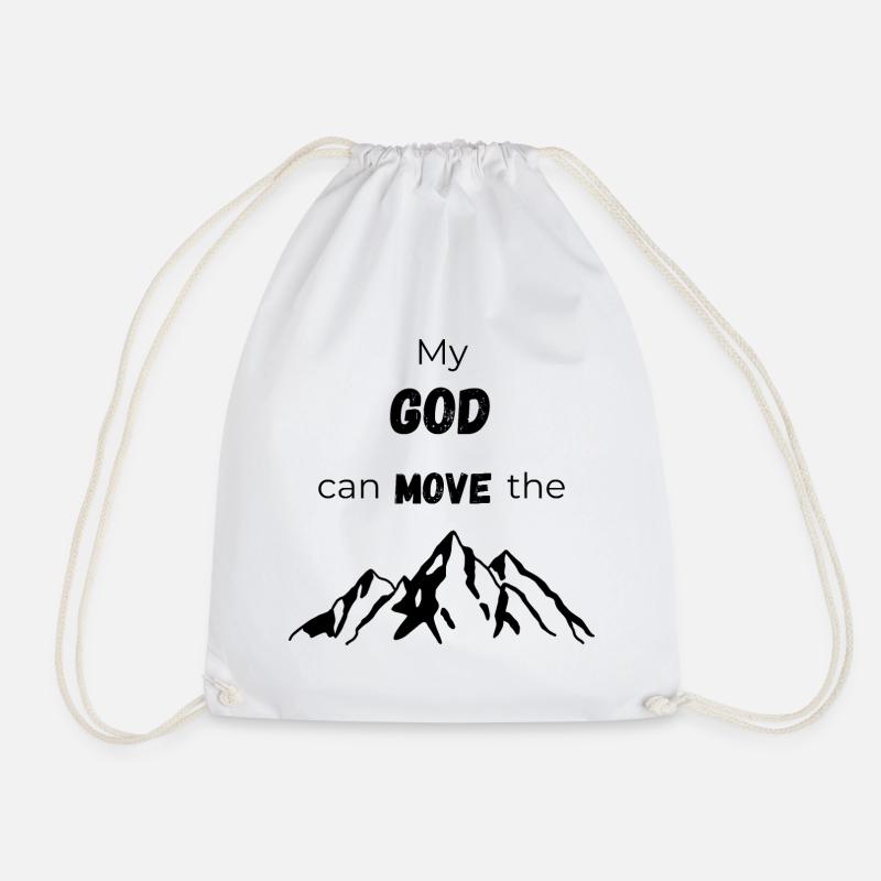 My God can move the mountains - Drawstring Bag - white