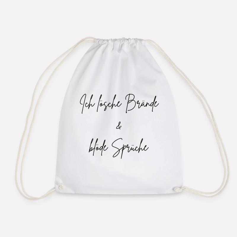 I put out fires & stupid sayings - Drawstring Bag - white