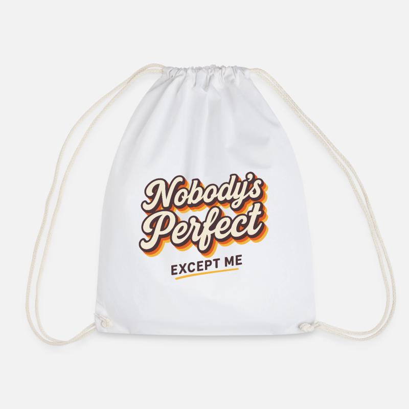 No one is perfect Except me retro style - Drawstring Bag - white
