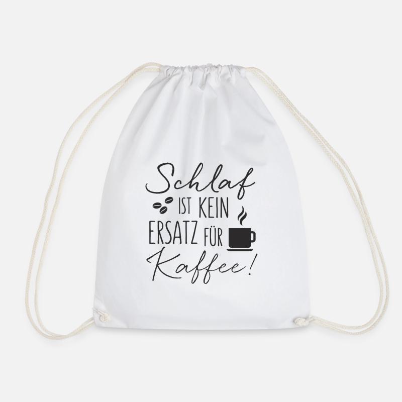 "Sleep is not a substitute for coffee" - Drawstring Bag - white