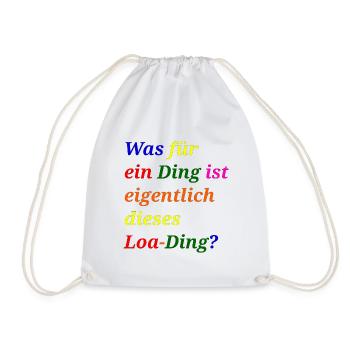 Loa thing? – Funny pun - Drawstring Bag - white - Front