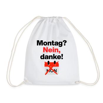 Montag? Nein, danke! Lustiges Motiv für Büromuffel - Sac de sport léger - blanc - Devant