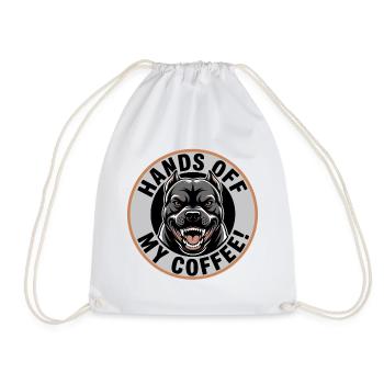 Hands Off My Coffee – Lustiges Kaffee-Shirt - Turnbeutel - Weiß - Vorne
