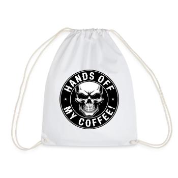 Hände Weg Von Meinem Kaffee Skull - Turnbeutel - Weiß - Vorne