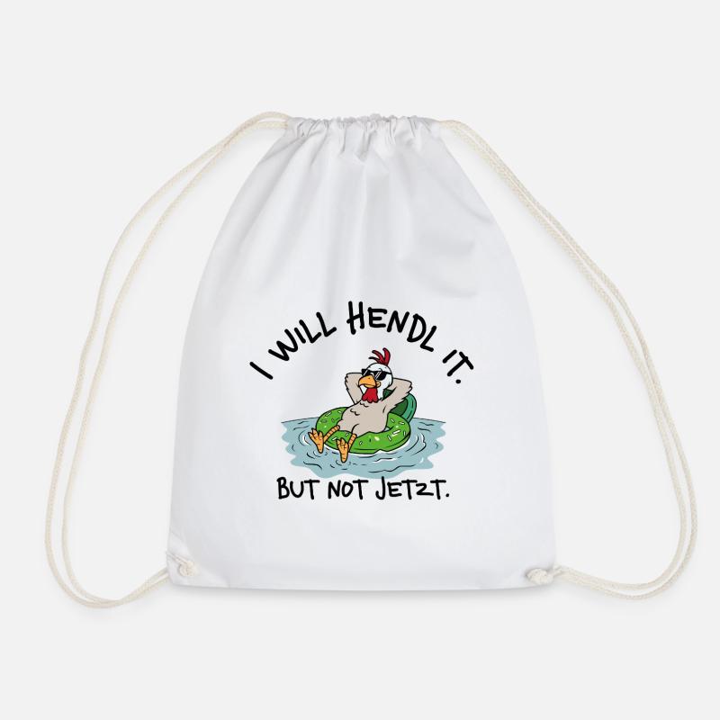I will hendl it. But not jetzt. – Denglisch Spruch - Turnbeutel - Weiß