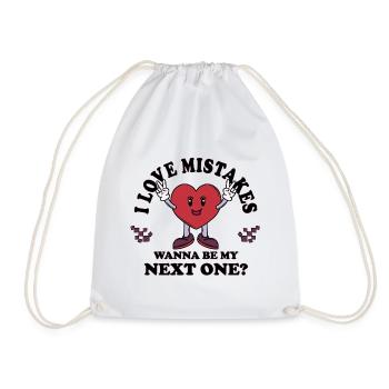 I Love Mistakes – Funny Single Flirt Saying - Drawstring Bag - white - Front