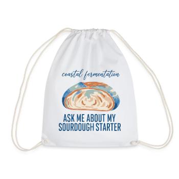 Sourdough Ask Me About My Sourdough Starter Bread - Turnbeutel - Weiß - Vorne